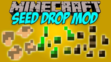 Seed Drop для Майнкрафт [1.19.2, 1.18.2, 1.17.1]