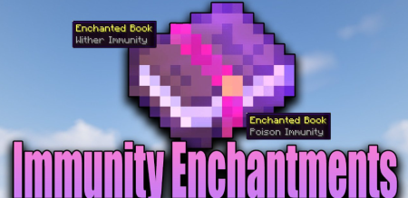 Immunity Enchantments для Майнкрафт [1.18.2, 1.17.1, 1.16.5]