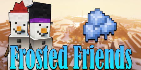 Frosted Friend для Майнкрафт [1.18.2, 1.17.1, 1.16.5]