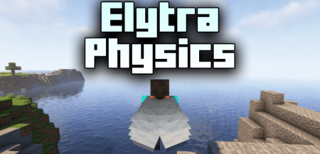 Elytra Physics для Майнкрафт [1.20.1, 1.20, 1.19.4]