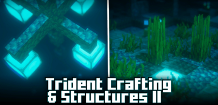 Trident Crafting & Structures II для Майнкрафт [1.20.1, 1.19.4, 1.19.2]
