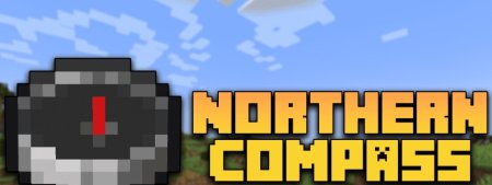 Northern Compass для Майнкрафт [1.21, 1.20.6, 1.20.4]