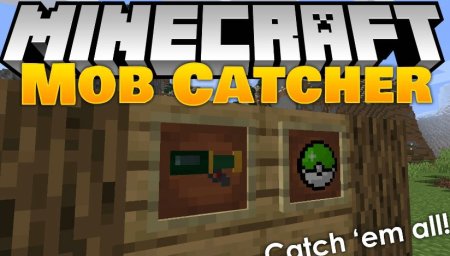 Mob Catcher для Майнкрафт [1.21.1, 1.21, 1.20.6]