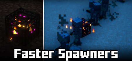 Faster Spawners для Майнкрафт [1.21, 1.20.1]