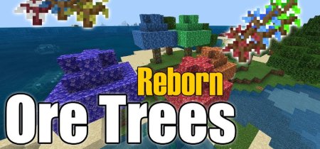 Ore Tree Reborn для Майнкрафт [1.20.2, 1.20.1, 1.20]