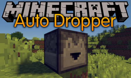 Auto Dropper для Майнкрафт [1.21.1, 1.21, 1.20.1]