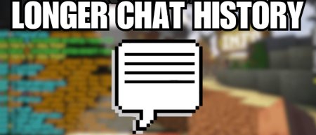 Longer Chat History для Майнкрафт [1.21.3, 1.21.1, 1.20.6]