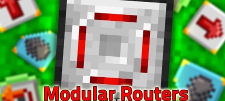 Modular Routers для Майнкрафт [1.21.4, 1.21.1,1.21]