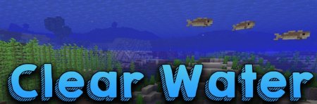 Clear Water для Майнкрафт [1.21.5, 1.21.4, 1.21.1]