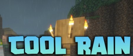 Cool Rain для Майнкрафт [1.21.5, 1.21.4, 1.21.1]