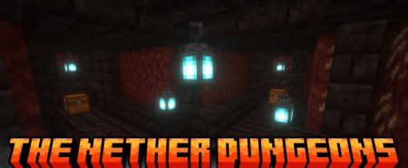 The Nether Dungeons для Майнкрафт [1.21.5, 1.21.4, 1.21.3]
