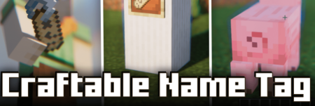 Craftable Name Tag для Майнкрафт [1.21.10, 1.21.9, 1.21.8]