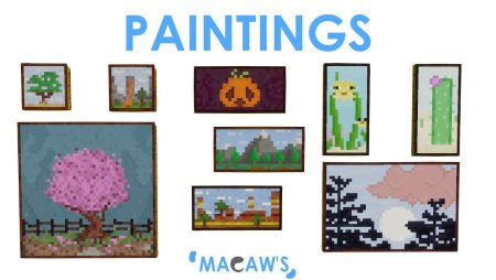 Macaw’s Paintings для Майнкрафт [1.21.11, 1.21.10, 1.21.9]